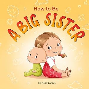 How to Be a Big Sister Book