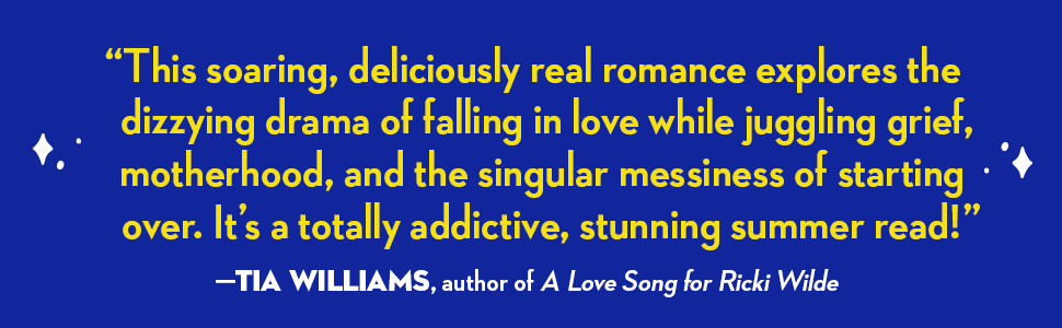 Tia Williams says This deliciously real romance explores the dizzying drama of falling in love