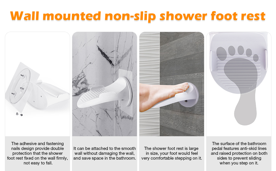 The use of Shower Foot Rest