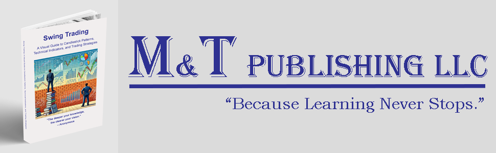 Swing Trading M & T Publishing LLC
