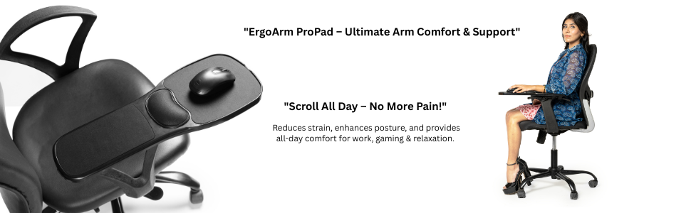 ErgoArm ProPad  – scroll all day with no pain, perfect for work, gaming, and long hours at a desk.