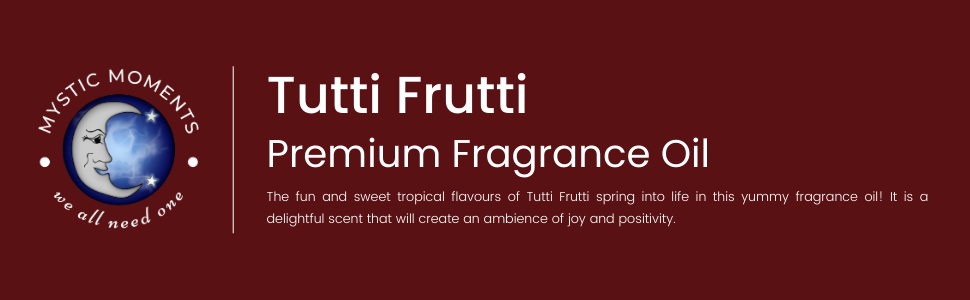 Tutti Frutti Fragrance Oil