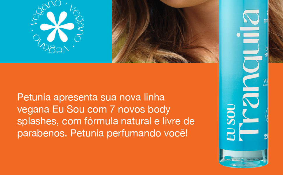 body splash vegano petunia eu sou tranquila formula natural livre de parabenos