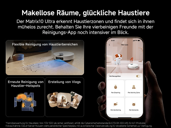 Der Text lautet „Makellose Räume, glückliche Haustiere“. Eine Reihe von Screenshots der App-Oberfläche, die Reinigungsfunktionen und Funktionen für Haustiere in deutscher Sprache zeigen.