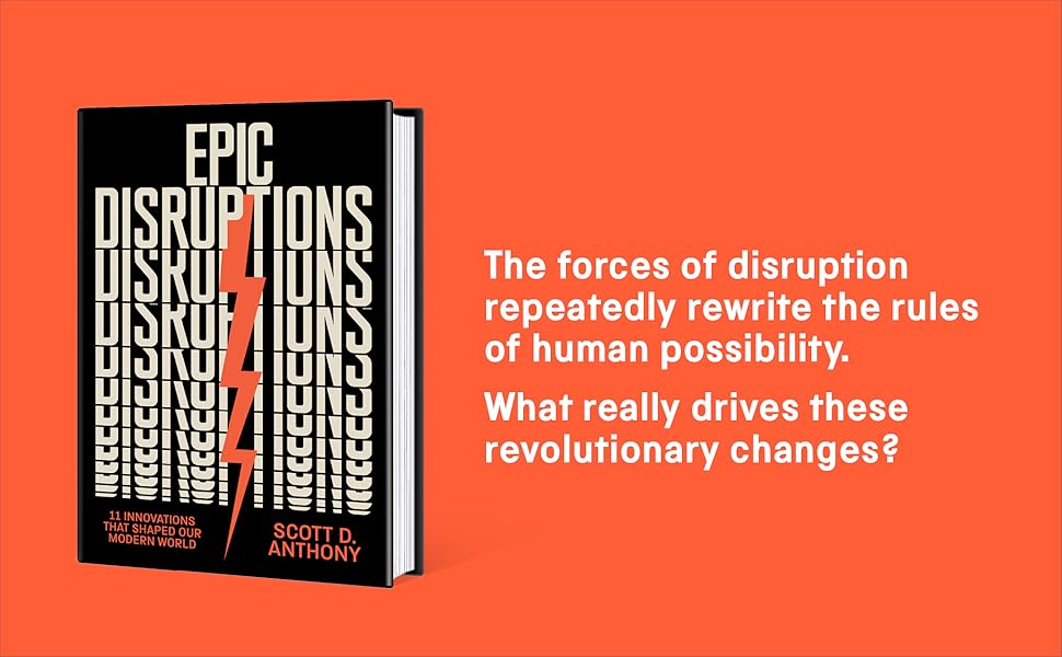Epic Disruptions 11 Innovations That Shaped Our Modern World Anthony