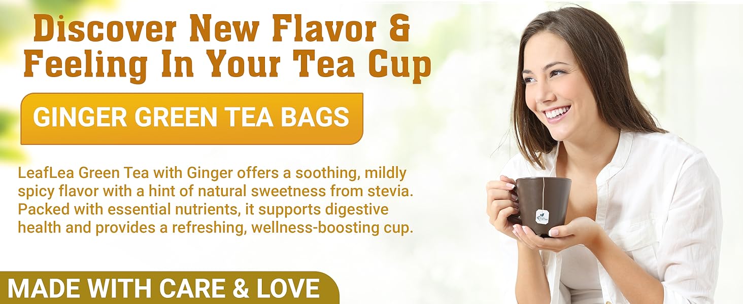 LeafLea Green Tea and Ginger Benefits