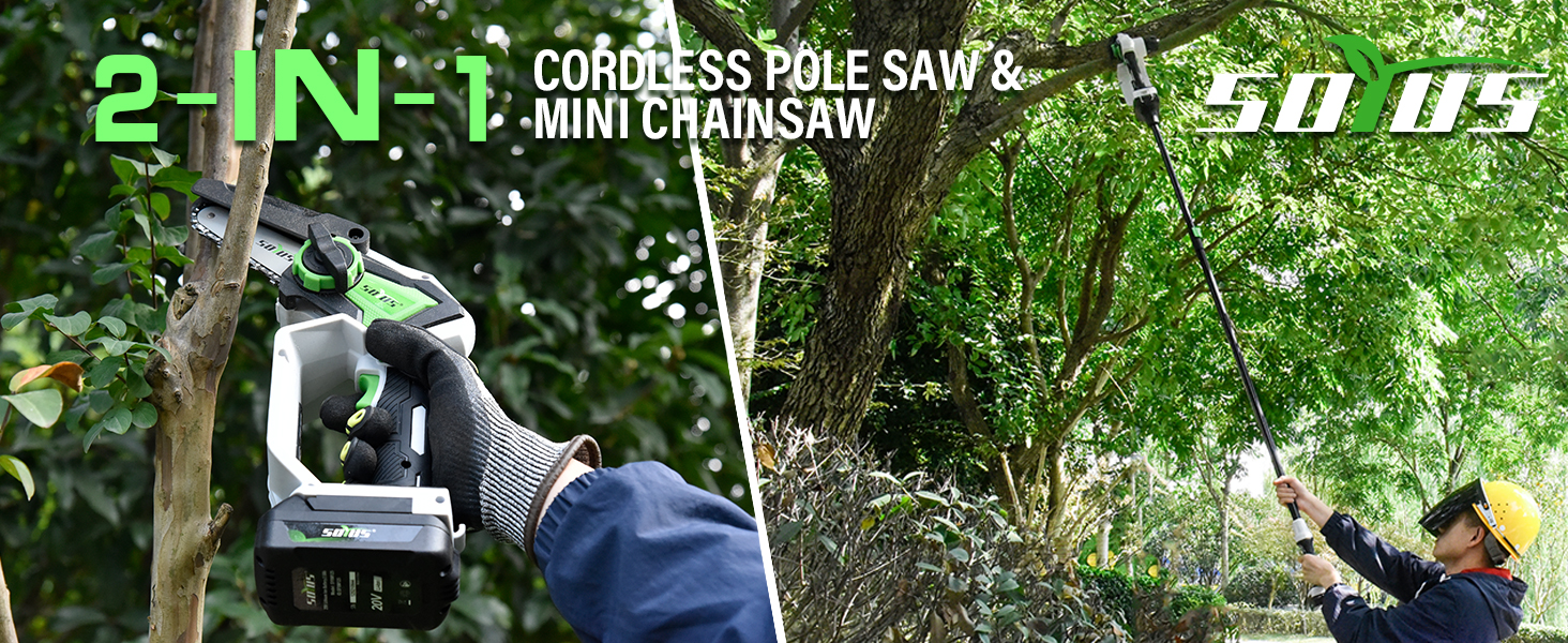 SOYUS 2 in 1 Cordless Pole Saw & Mini Chainsaw,20V 19Ft/s