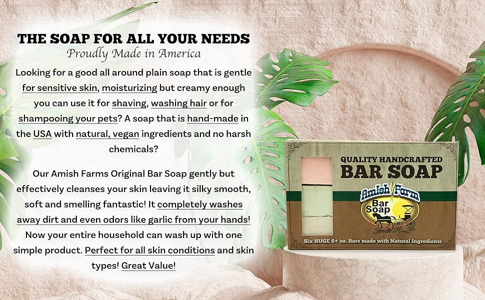 Soap for all your needs