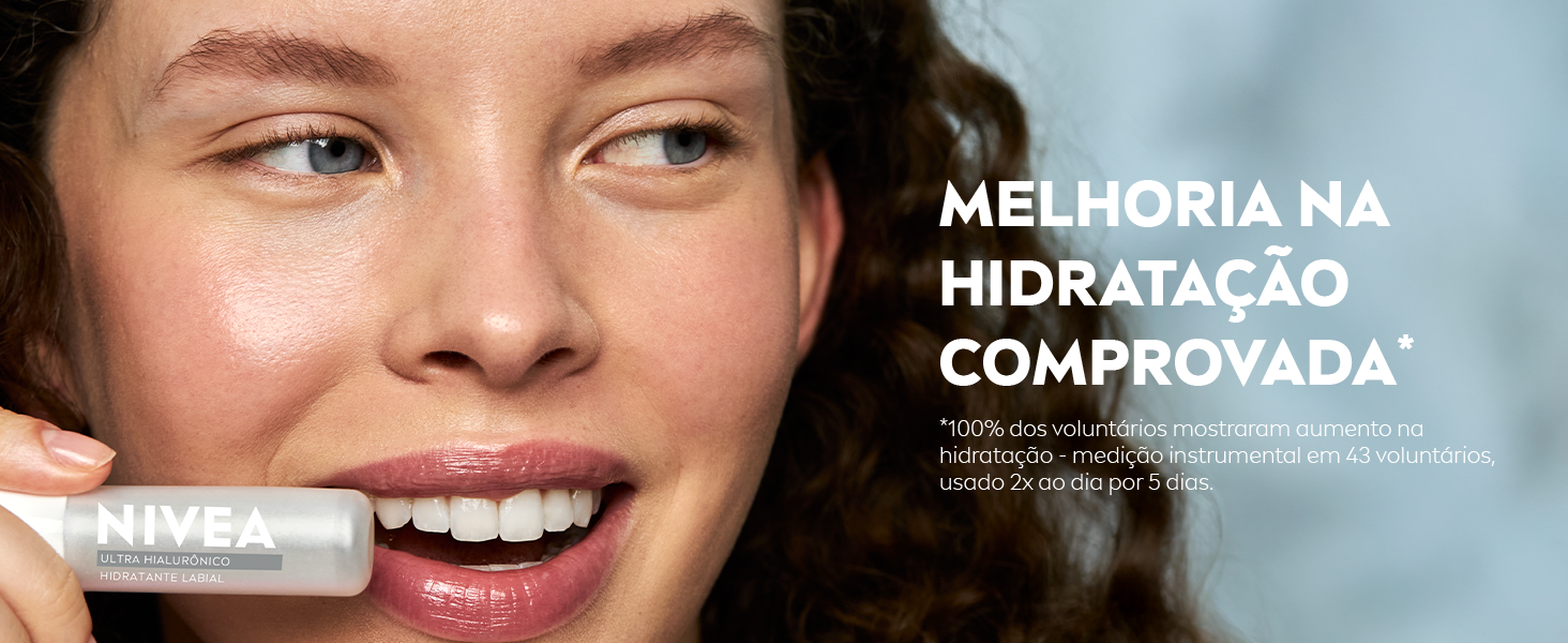 Melhoria na hidratação comprovada*
