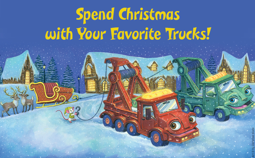 Spend Christmas with your favorite trucks!