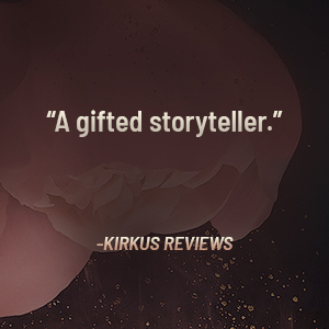 "Un conteur doué." -Viscins de Kirkus