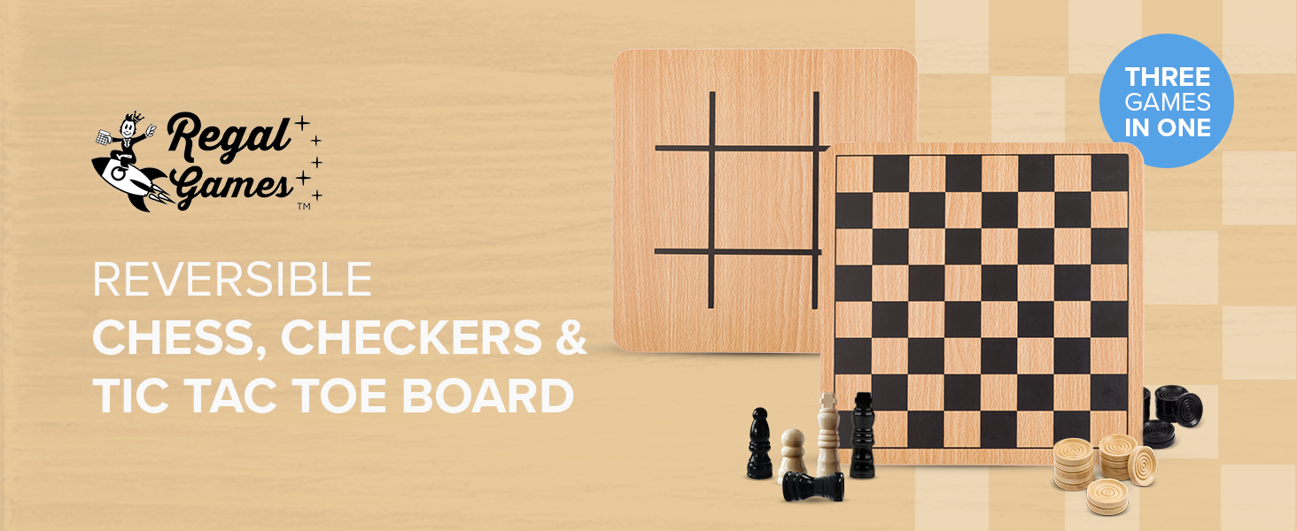 Regal Games - Reversible Wooden Board for Chess, Checkers & Tic-Tac-Toe - 24 Interlocking Wooden Checkers and 32 Standard Chess Pieces - for Age 8 to Adult for Family Fun