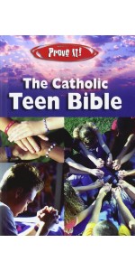 Prove It! Catholic Teen Bible