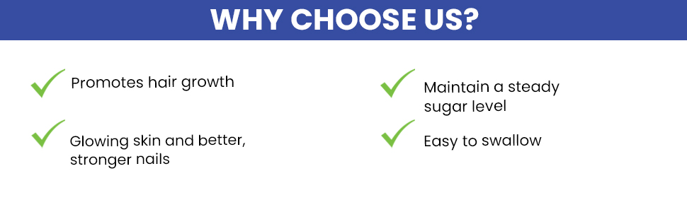 Biotin helps promote hair growth, glow skin, strong nails, steady sugar level