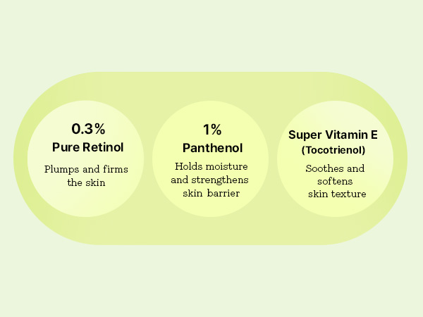 pure retinol panthenol vitamin e tocotrienol plump firm skin moisture skin barrier soothe soften