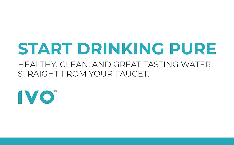 Start Drinking Pure with IVO Faucet Filter