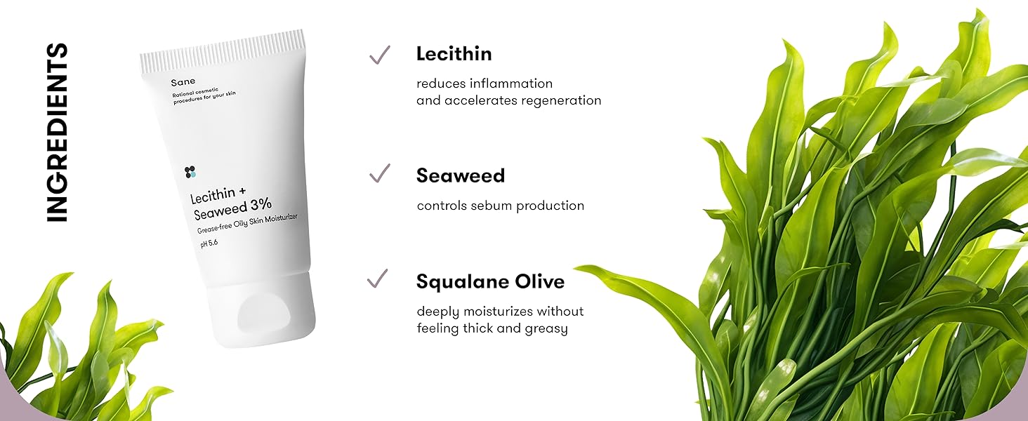 Sane Face Moisturizer for Oily Skin with Lecithin