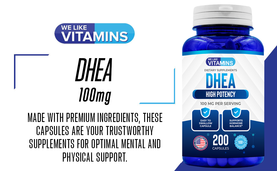 We Like Vitamins DHEA 100mg 200 Capsules 200 Day Supply