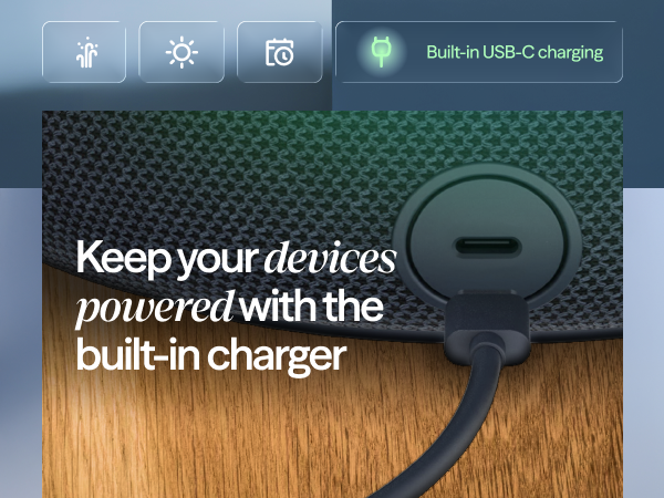 Keep your devices powered with the built-in charger