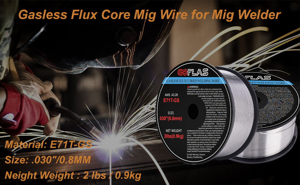 Flux Core Welding Wire, Goflas E71TGS .030" 2Pound Gasless Mig