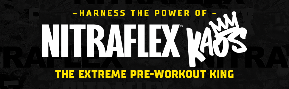 Nitraflex KAOS - El rey extremo del pre-entrenamiento
