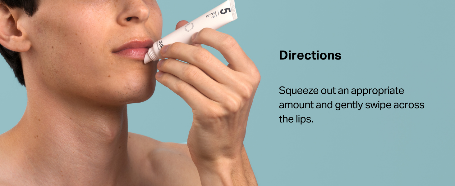 Squeeze out an appropriate amount and gently swipe across the lips.