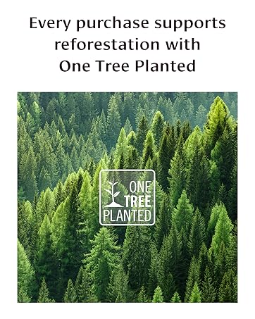 Every purchase supports reforestation with One Tree Planted