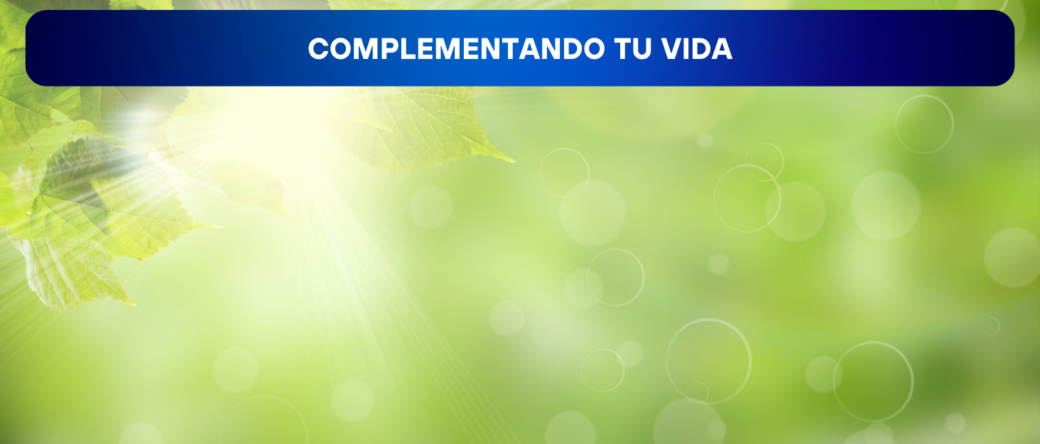 complementando tu vida con ingredientes naturales