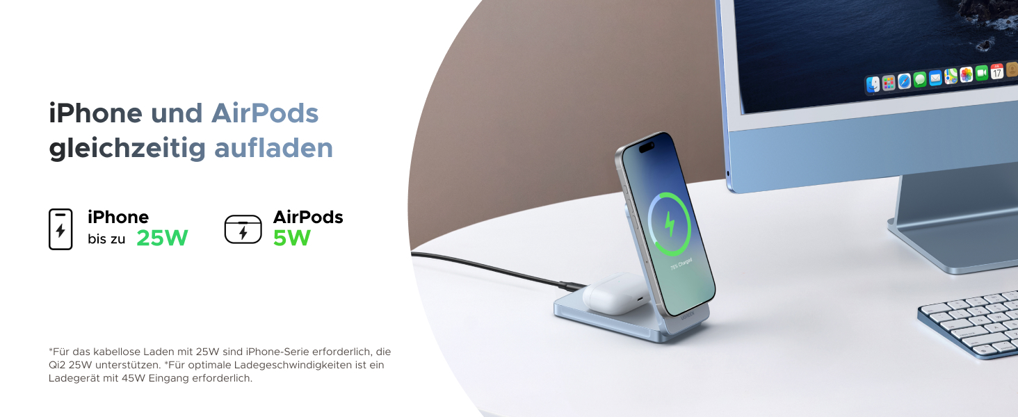 Der Text lautet 'iPhone und AirPods gleichzeitig aufladen'. Das Produktdisplay zeigt den kabellosen Ladeständer mit Ladefunktionen für iPhone und AirPods. Die Leistungsspezifikationen „25 W“ und „5 W“ werden angezeigt.