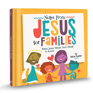 Notes From Jesus for Families