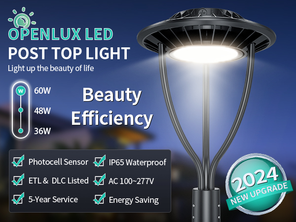 OPENLUX LED Post Top Light ETL DLC Listed 60W 48W 36W
