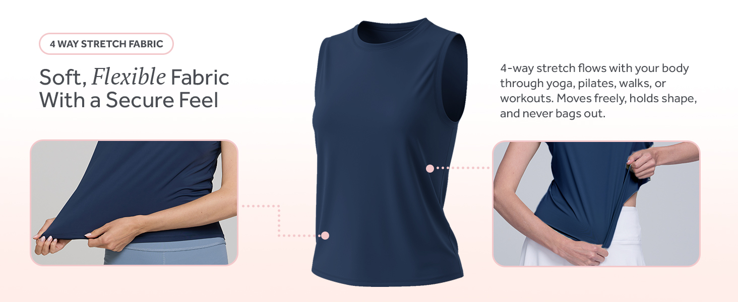 4 Way Stretch Fabric. Soft, Flexible Fabric With secure feel. Womens Tank Top