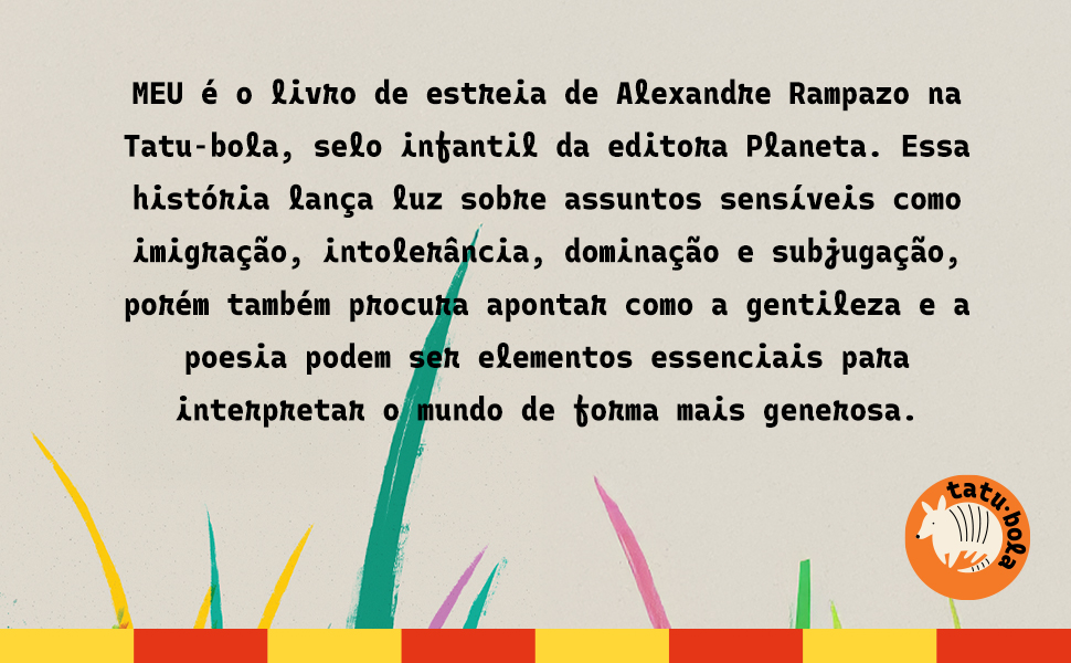 imigração, livro infantil, livro ilustrado, Rampazo, resolução de conflito, dominação, gentileza