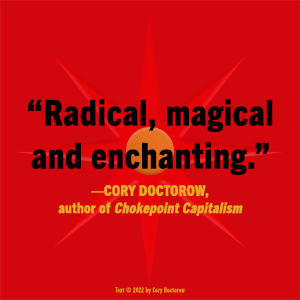 Pirate Enlightenment David Graeber Cory Doctorow quote