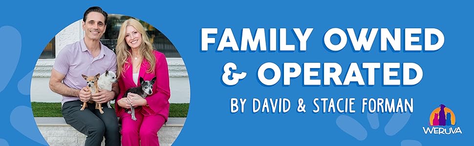 Family owned and operated by pet parents David and Stacie Forman