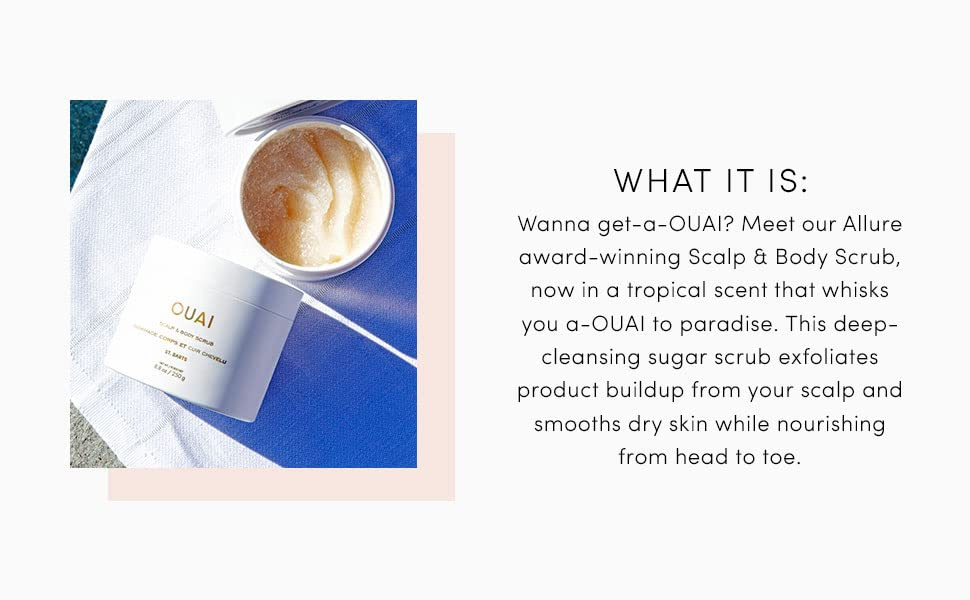 Scalp Scrub & Body Scrub OUAI St Barts Coconut Oil & Sugar Scrub