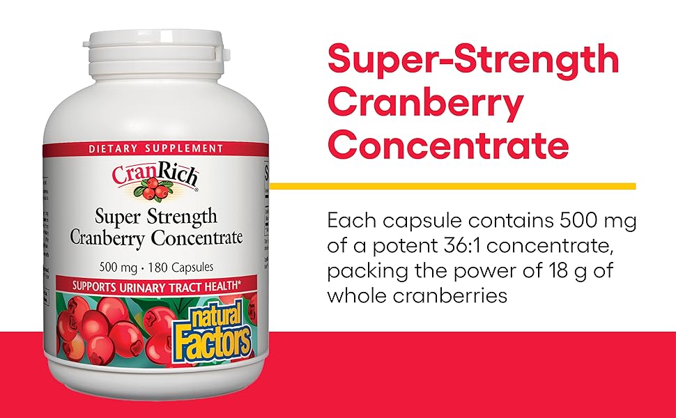 Super-Strength Cranberry Concentrate Each capsule contains 500 mg of a potent 36:1 concentrate