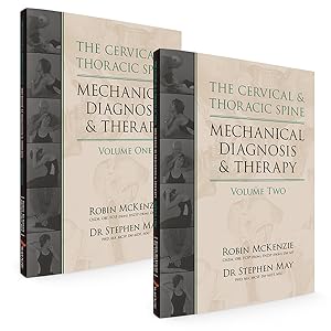 The Cervical and Thoracic Spine: Mechanical Diagnosis and