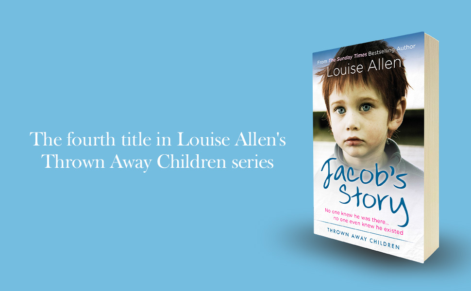 Jacob's Story (Thrown Away Children) Amazon.co.uk Louise Allen