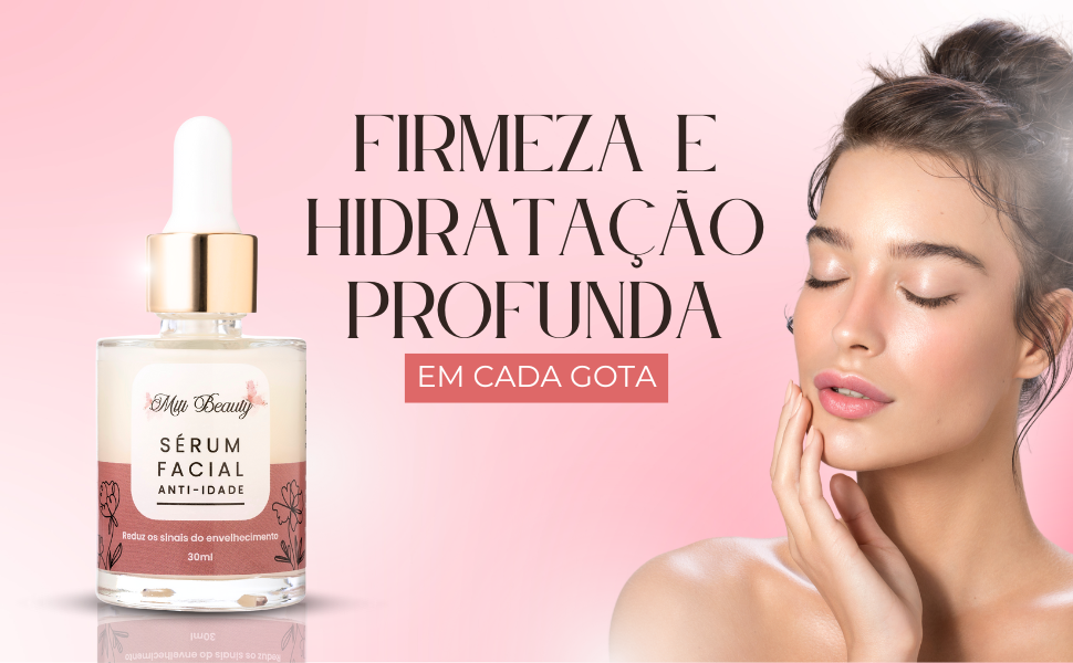Sérum Anti Idade; Ácido Hialurônico; Retinol; Óleo Mosqueta