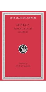 SENECA MORAL ESSAYS VOLUME Ⅰ-Ⅲ Moral Essays, Volume I: De Providentia. De Constantia. De Ira. De