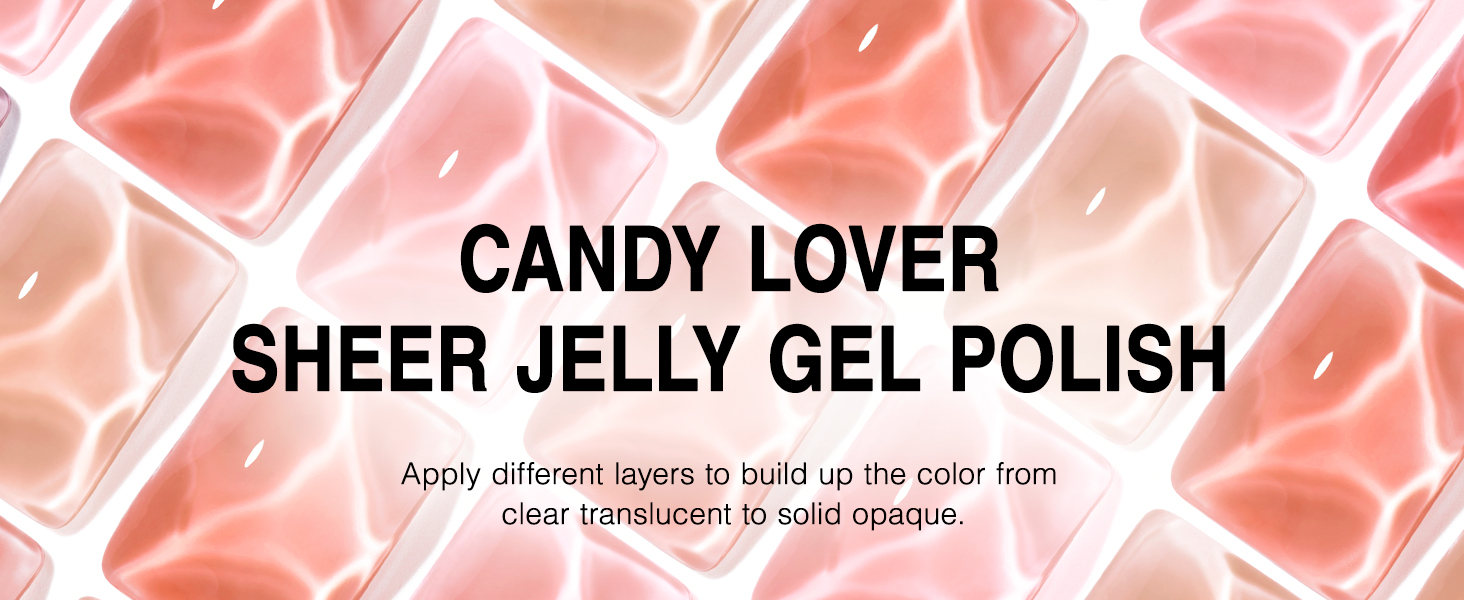 Candy Lover Jelly Gel Nail Polish Kit, 6 Transparent Jelly Milky Pink