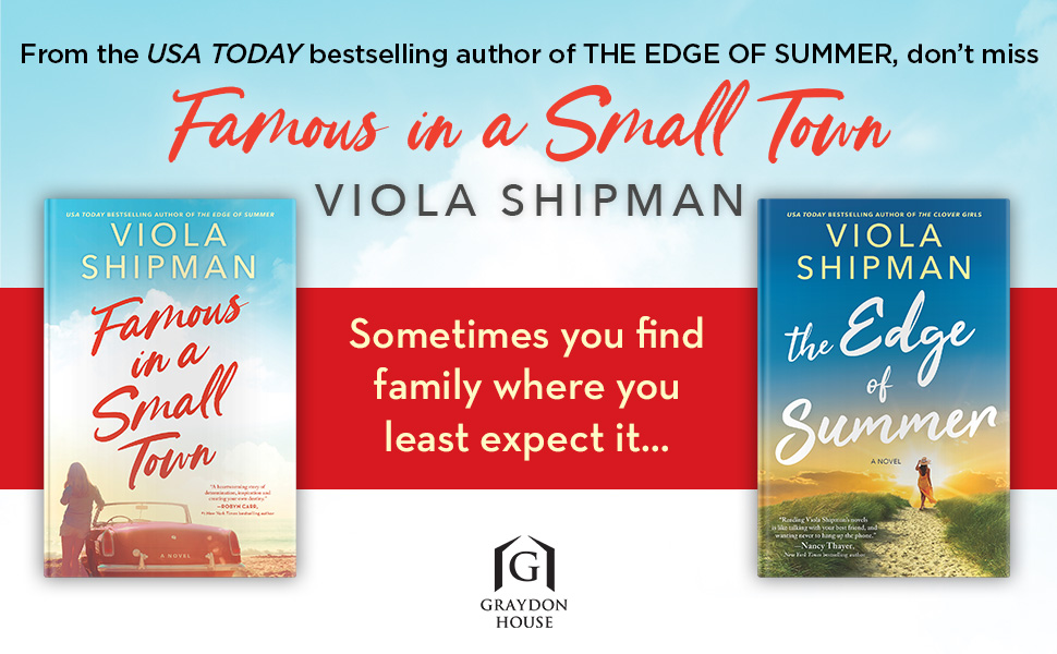 Famous in a Small Town The Perfect Summer Read Shipman, Viola