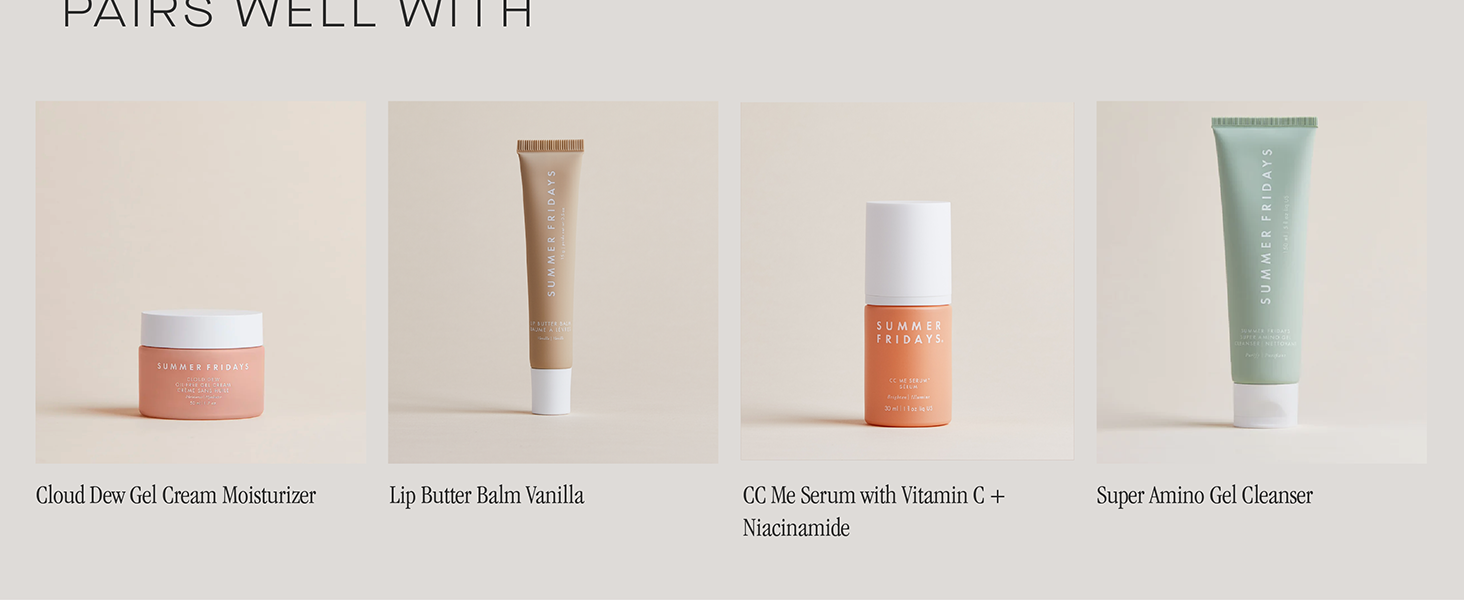 Pairs with Cloud Dew Gel Cream Moisturizer, Lip Butter Balm, CC ME Serum & Super Amino Gel Cleanser