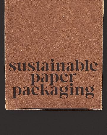sustainable paper packaging