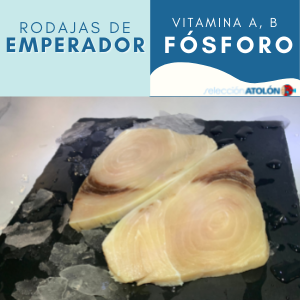 RODAJAS DE EMPERADOR