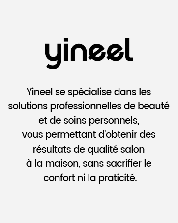 Le texte se lit comme suit : « yineel » suivi de « Yineel se spécialise dans les solutions professionnelles de beauté et de soins personnels ». Vous permettant d'obtenir des résultats de qualité salon à la maison sans sacrifier le confort ni la praticité. »