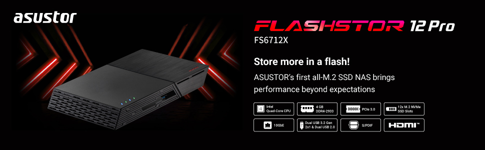 Asustor Flashstor 12 Pro FS6712X - Bay All-SSD NAS Storage Quad-Core 2.0GHz M.2 SSD Slots 10GbE Port 4GB RAM DDR4