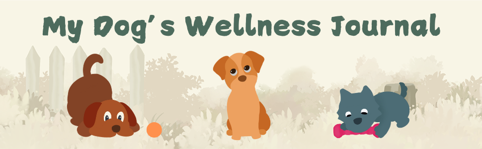 Pet Care Organiser Notebook for Dog Owners, Pet Wellness Notebook.