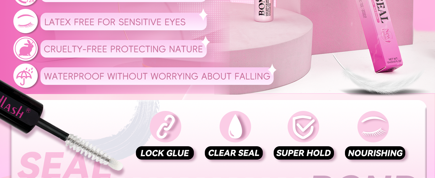 lash bond and seal